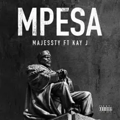 Mpesa (feat. Kay J) Song Lyrics