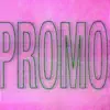 Promo (feat. Kai Benji) - Single album lyrics, reviews, download