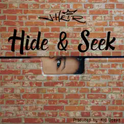 Hide & Seek - Single by J-Heir album reviews, ratings, credits