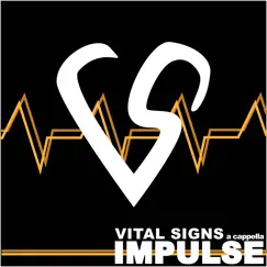 Impulse - EP by Vital Signs a Cappella album reviews, ratings, credits