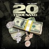 20 Thousand (feat. Big Scarr) - Single album lyrics, reviews, download