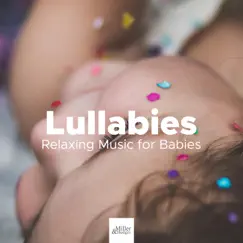 Lullabies: Relaxing Music for Babies, Relaxing Piano Lullabies and Natural Sleep Aid by Baby Lullaby album reviews, ratings, credits