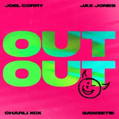 OUT OUT (feat. Charli XCX & Saweetie) Song Lyrics