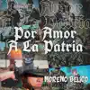 Por Amor A La Patria album lyrics, reviews, download