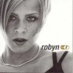 Robyn Is Here by Robyn album reviews, ratings, credits