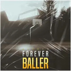 Forever Baller - EP by Kaeden album reviews, ratings, credits