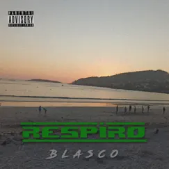Respiro - Single by Blasco album reviews, ratings, credits