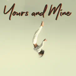 Yours and Mine - Single by Jordan Phoenix album reviews, ratings, credits