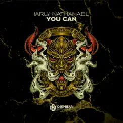 You Can - Single by Iarly Nathanael album reviews, ratings, credits