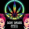 Doin' Drugs (feat. Tomi Keni) - Single album lyrics, reviews, download