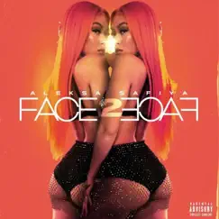 Face 2 Face - Single by Aleksa Safiya album reviews, ratings, credits