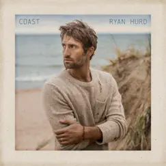 Coast - Single by Ryan Hurd album reviews, ratings, credits