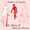 Mulheres de Bengalas - Single album lyrics, reviews, download