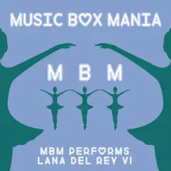 MBM Performs Lana Del Rey - EP by Music Box Mania album reviews, ratings, credits