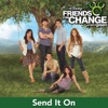 Send It On (feat. Demi Lovato, Jonas Brothers, Hannah Montana & Selena Gomez) - Single album lyrics, reviews, download