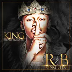 R&B King Shxt by King Heartbreaker album reviews, ratings, credits