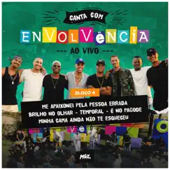 Canta Com Envolvência, Bloco 4 (Ao Vivo) - Single by Grupo Envolvência album reviews, ratings, credits