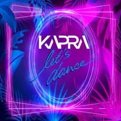 Lets Dance - Single by Kapra album reviews, ratings, credits
