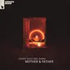 Mother & Father (feat. Bukhu) - Single album lyrics, reviews, download