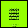 Other Side (feat. Colleen D'Agostino) - Single album lyrics, reviews, download