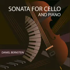 Sonata for Cello and Piano - Single by Daniel Bernstein album reviews, ratings, credits