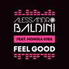Feel Good (feat. Monika Kiss) [Radio Edit] - Single album lyrics, reviews, download