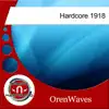 Hardcore 1918 - Single album lyrics, reviews, download