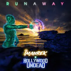 Runaway - Single by Hollywood Undead & Imanbek album reviews, ratings, credits