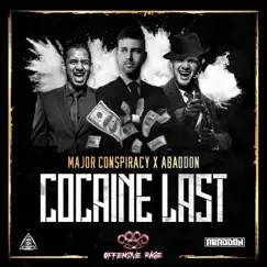 Cocaine Last - Single by Major Conspiracy & Abaddon album reviews, ratings, credits