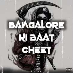 Bangalore Ki Baat Cheet - Single by RZ Zabi album reviews, ratings, credits