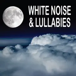 White Noise & Lullabies by White Noise album reviews, ratings, credits
