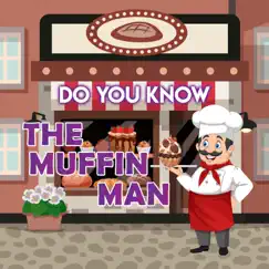 Do You Know the Muffin Man (feat. Cedarmont Kids) - Single by Baby Nursery Rhymes album reviews, ratings, credits