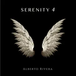 Serenity 4 by Alberto Rivera album reviews, ratings, credits