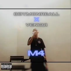 M4 - Single by BbyMonreall & Vengui album reviews, ratings, credits