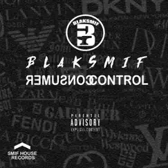 Consumer Control - Single by Blaksmif album reviews, ratings, credits