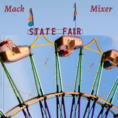 State Fair - Single by Mack Mixer album reviews, ratings, credits