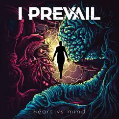 Heart Vs. Mind by I Prevail album reviews, ratings, credits