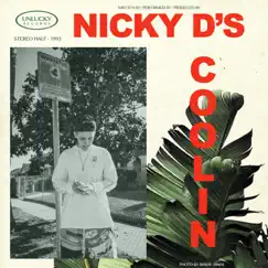 Coolin - Single by Nicky D's album reviews, ratings, credits