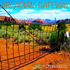 Arcadian Gateway - Single by Nate DePhangess album reviews, ratings, credits