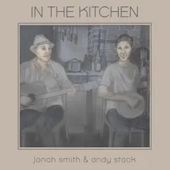 In the Kitchen by Andy Stack & Jonah Smith album reviews, ratings, credits