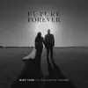 Future Forever (feat. Chandler Moore) - Single album lyrics, reviews, download