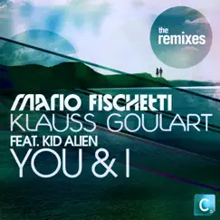 You & I (feat. Kid Alien) [Mync Stadium Remix] Song Lyrics