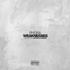 Weaknesses - Single album lyrics, reviews, download