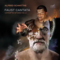 Schnittke: Faust Cantata & Concerto Grosso No. 2 by Gennady Rozhdestvensky & USSR Ministry of Culture Symphony Orchestra album reviews, ratings, credits