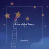 Star Night Story album lyrics, reviews, download