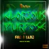 Glorious Purpose (feat. FRD & LLBJ) - Single album lyrics, reviews, download