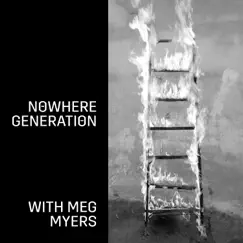 Nowhere Generation - Single by Rise Against & Meg Myers album reviews, ratings, credits