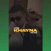 KHAYNA (feat. Lord Ad) - Single album lyrics, reviews, download