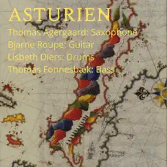 Asturien (feat. Thomas Fonnesbaek & Lisbeth Diers) - Single by Thomas Agergaard & Bjarne Roupé album reviews, ratings, credits