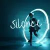 Silence song lyrics